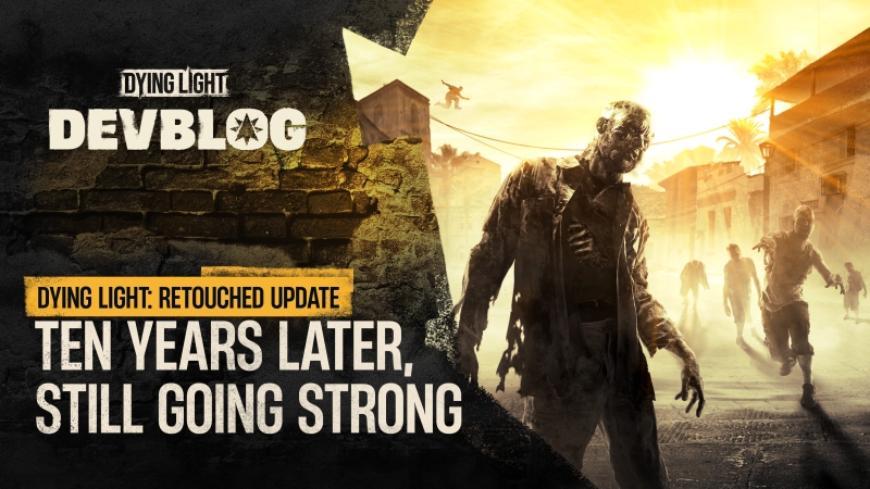 Оригинальная Dying Light скоро получит масштабный графический апгрейд, причём бесплатно — подробности обновления Retouched